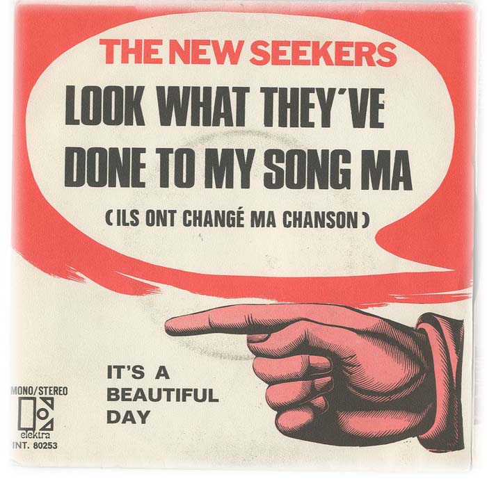 Albumcover The New Seekers - Look What They ve Done To My Song (Ils Ont Change Ma Chanson) / Its a Beautiful Day